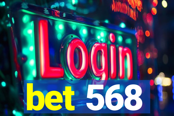 bet 568